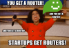 Startups Get Routers