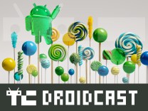 TC Droidcast Episode 29: Lollipop’s Adoption Lag, Google Glass’s Second Act