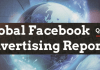 Global Facebook Advertising Report