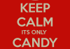 keep-calm-its-only-candy-crush