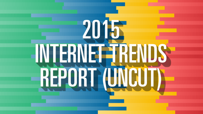 The Entire 197-Slide Mary Meeker Internet Trends 2015 Report